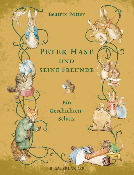 Peter Hase und seine Freunde Ein Geschichten-Schatz