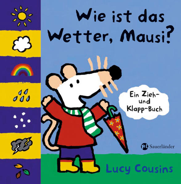 Wie ist das Wetter, Mausi?