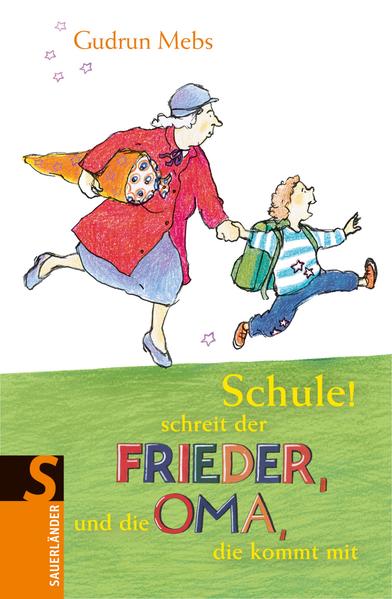 'Schule!', schreit der Frieder, und die Oma, die kommt mit