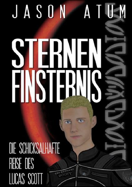 Sternenfinsternis - Die schicksalhafte Reise des Lucas Scott
