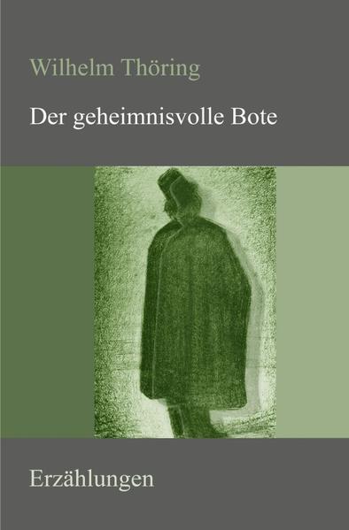 Der geheimnisvolle Bote