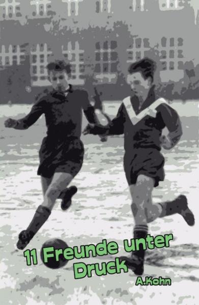 11 Freunde unter Druck