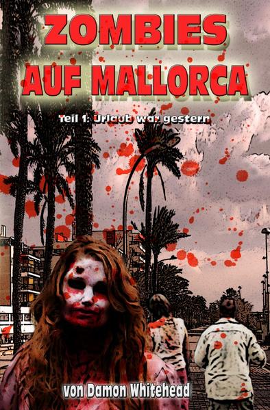ZOMBIES AUF MALLORCA