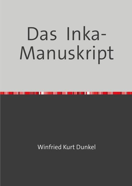 Das Inka-Manuskript