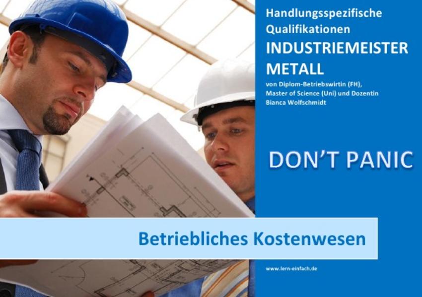 BASISWISSEN - INDUSTRIEMEISTER METALL - BETRIEBLICHES KOSTENWESEN