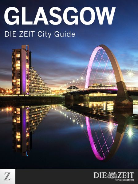 Glasgow - DIE ZEIT City Guide