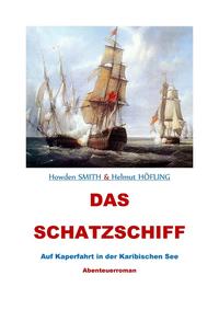 Das Schatzschiff – Auf Kaperfahrt in der Karibischen See