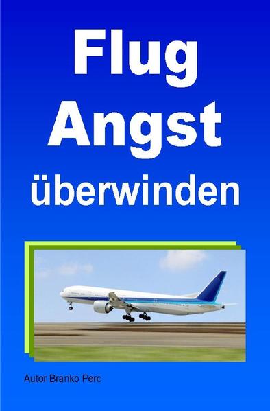 Flugangst überwinden