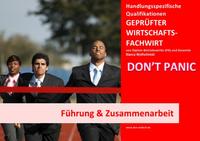 BASISWISSEN - GEPRÜFTER WIRTSCHAFTSFACHWIRT - HQ - FÜHRUNG & ZUSAMMENARBEIT
