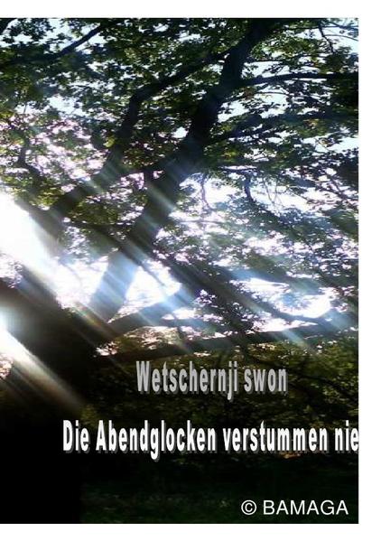 Wetschernji swon Die Abendglocken verstummen nie