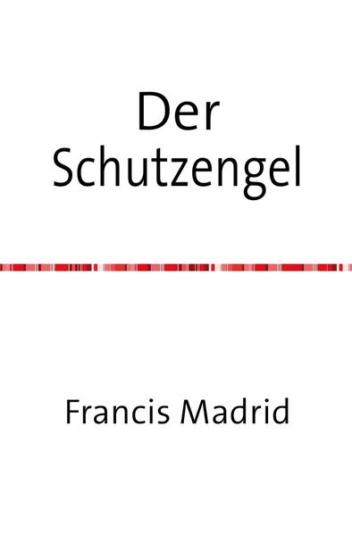 Der Schutzengel