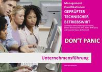 BASISWISSEN - GEPRÜFTER TECHNISCHER BETRIEBSWIRT - MQ - UNTERNEHMENSFÜHRUNG