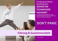 BASISWISSEN - GEPRÜFTER TECHNISCHER FACHWIRT - HQ - FÜHRUNG & ZUSAMMENARBEIT