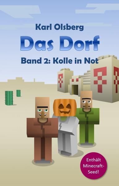 Das Dorf Band 2: Kolle in Not