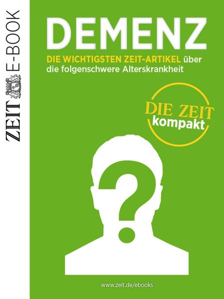 Demenz – DIE ZEIT kompakt