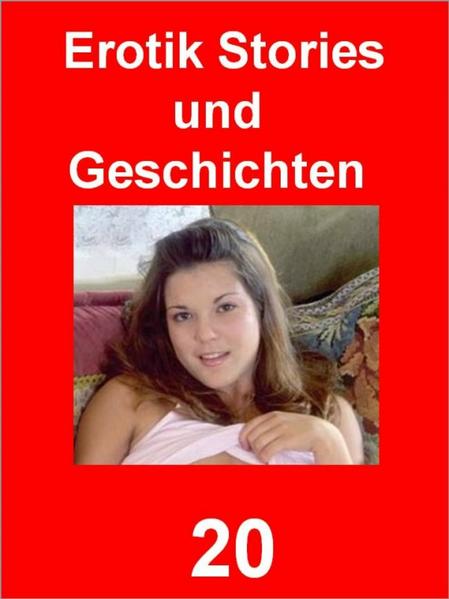 Erotik Stories und Geschichten 20
