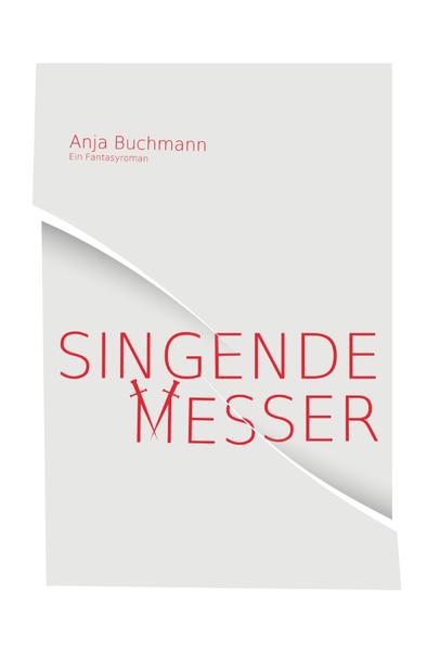 Singende Messer