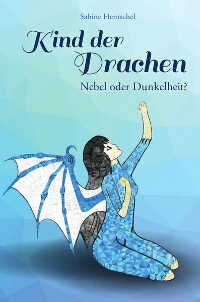 Kind der Drachen / Kind der Drachen – Nebel oder Dunkelheit?