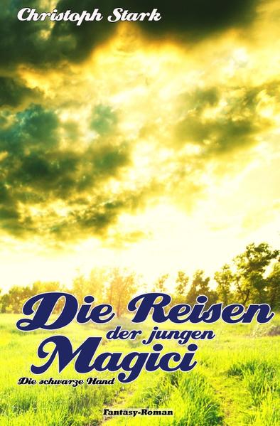 Die Reisen der jungen Magici / Die Reisen der jungen Magici