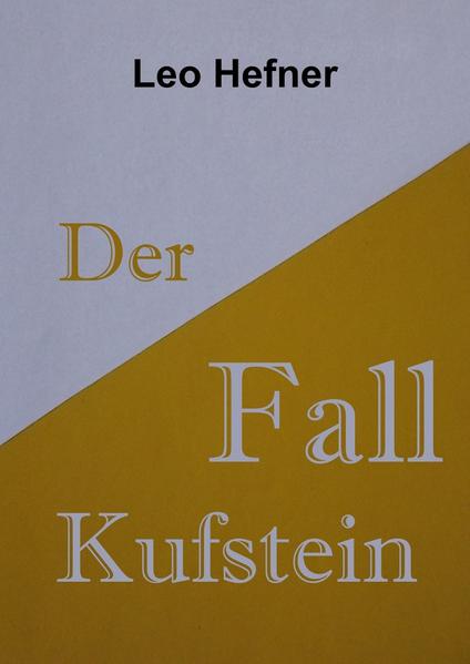 Der Fall Kufstein