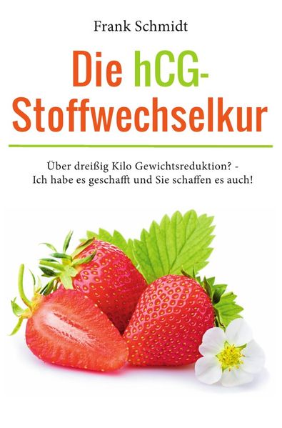 Die HCG-Stoffwechselkur