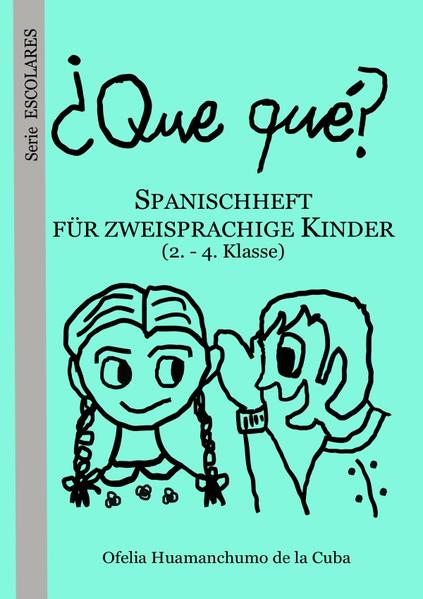 Serie ESCOLARES / ¿Que qué?