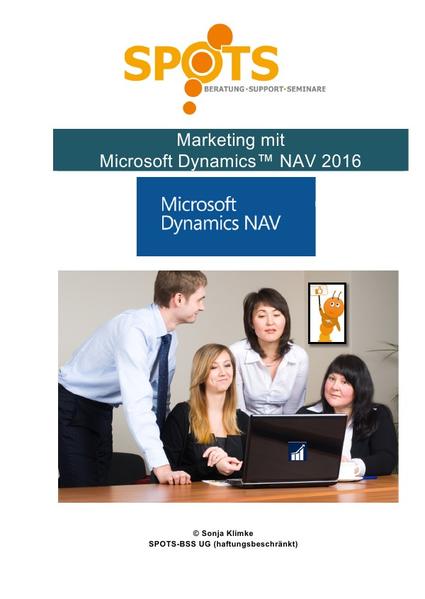 Microsoft Dynamics™ NAV2016 / Marketing mit NAV 2016/Bd. 2