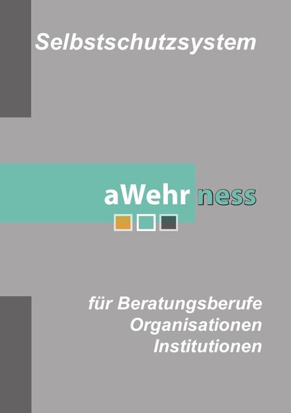 Sicherheit und Gesundheitsschutz / Selbstschutzsystem