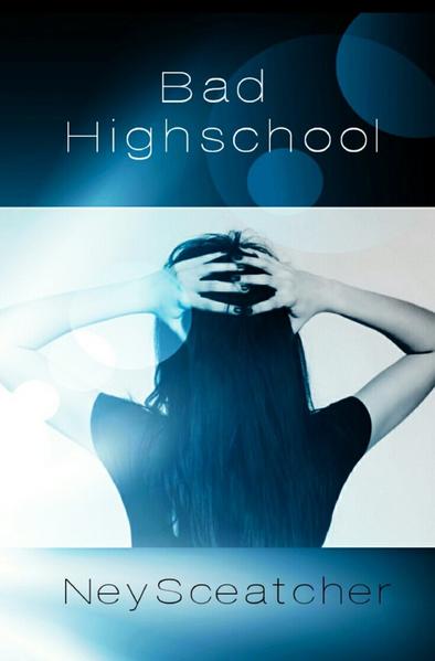 Bad Highschool