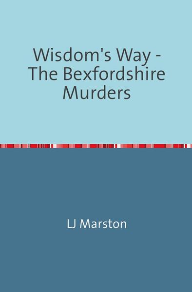 Wisdom's Way / Wisdom's Way - The Bexfordshire Murders