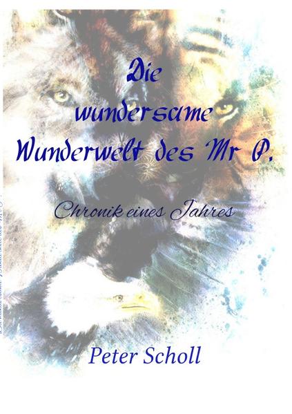 Die wundersame Wunderwelt des Mr P.