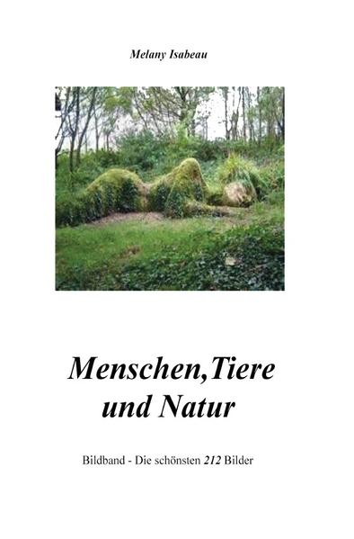 Menschen, Tiere und Natur
