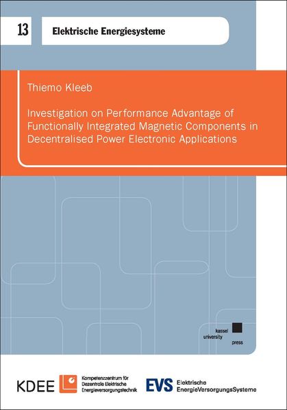 Investigation on Performance Advantage of Functionally Integrated Magnetic Components in Decentralised Power Electronic Applications