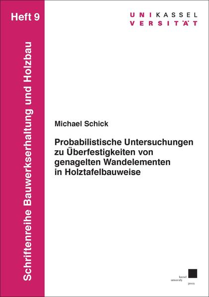 Probabilistische Untersuchungen zu Überfestigkeiten von genagelten Wandelementen in Holztafelbauweise