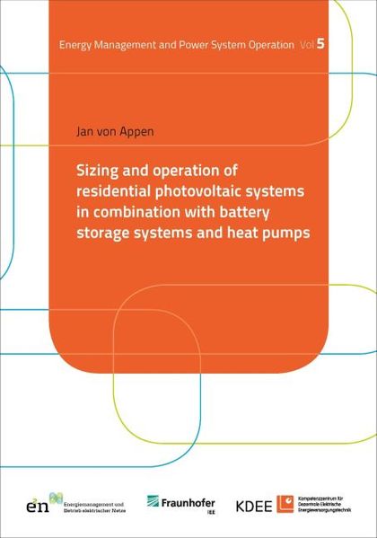 Sizing and operation of residential photovoltaic systems in combination with battery storage systems and heat pumps
