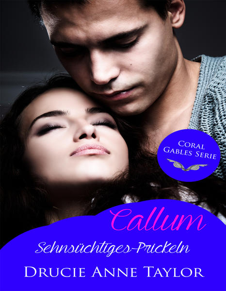 Callum: Sehnsüchtiges Prickeln
