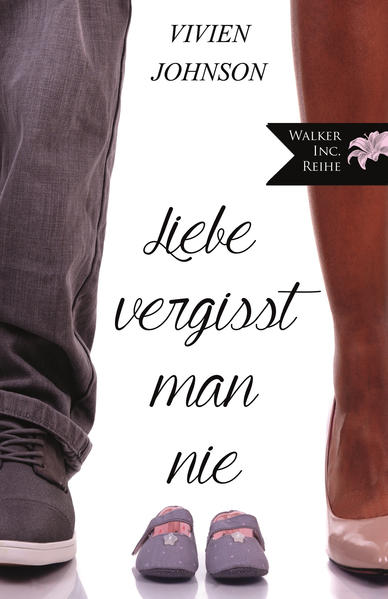 Liebe vergisst man nie