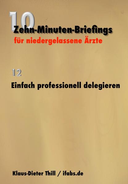 Einfach professionell delegieren