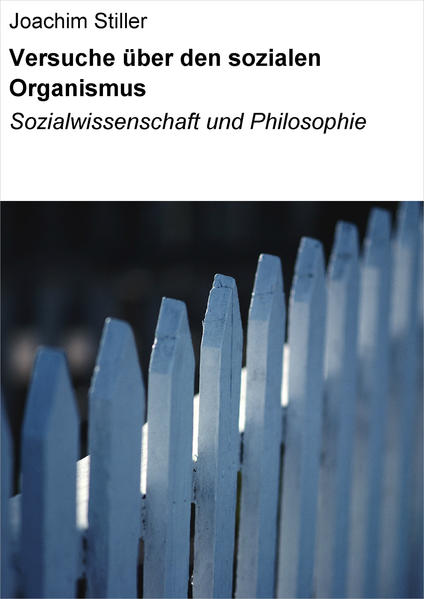 Versuche über den sozialen Organismus