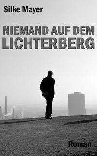 Niemand auf dem Lichterberg