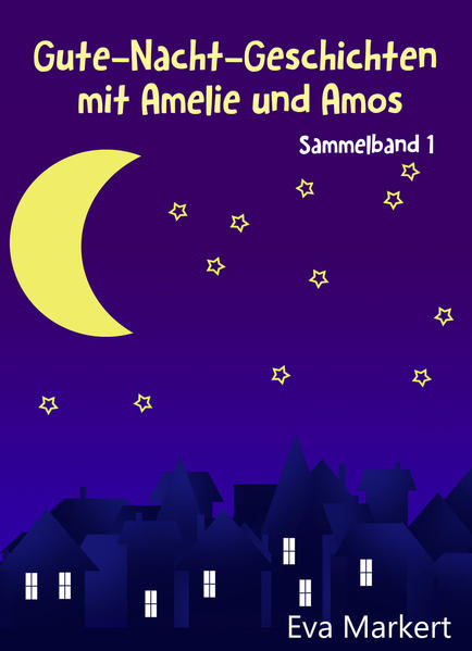 Gute-Nacht-Geschichten mit Amelie und Amos