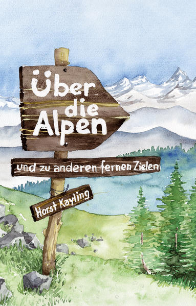 Über die Alpen und zu anderen fernen Zielen