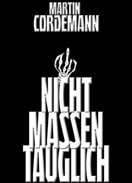 NICHT MASSENTAUGLICH