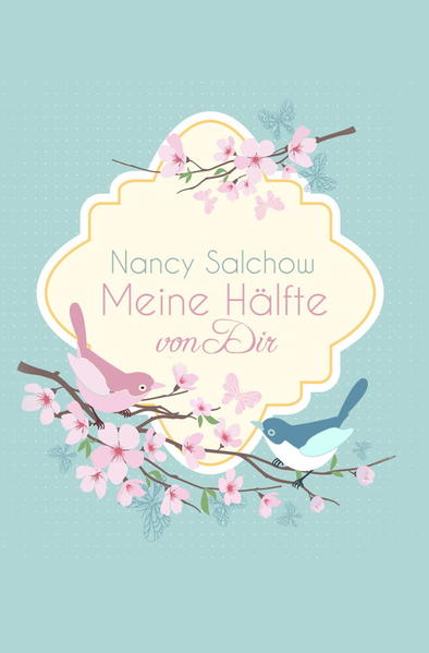 Meine Hälfte von dir