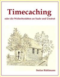 "Timecaching"