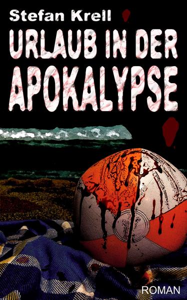 Urlaub in der Apokalypse