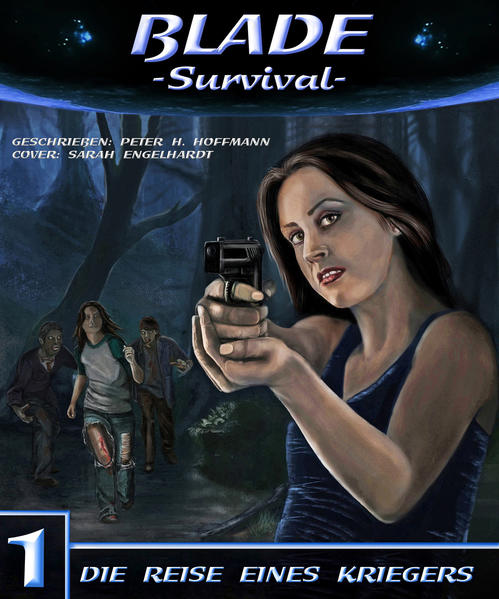BLADE Survival 1: Die Reise eines Kriegers