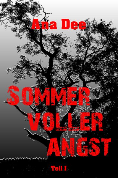 Sommer voller Angst
