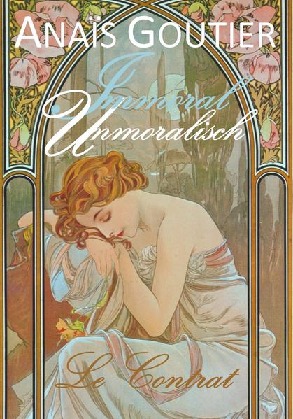 Immoral - Unmoralisch. Le Contrat: Band 1