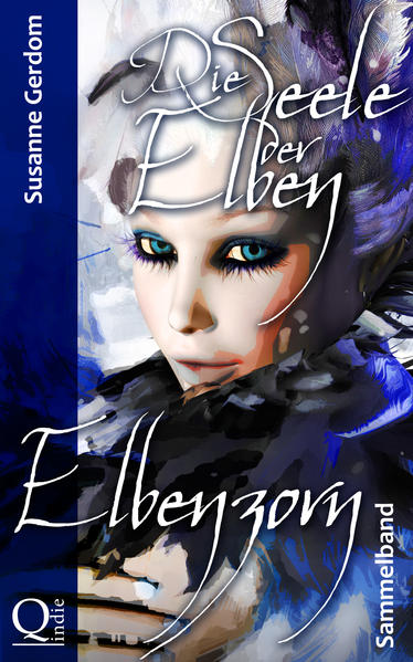 Die Seele der Elben & Elbenzorn